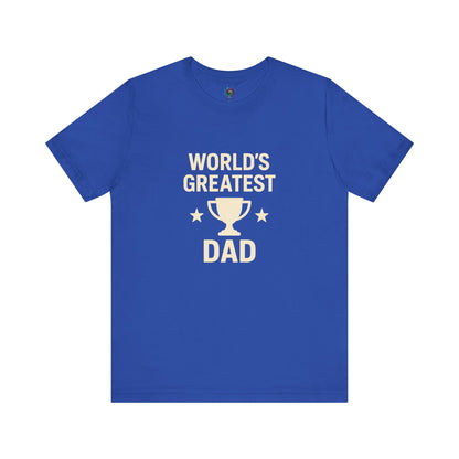World's Greatest Dad T-Shirt – Trophy Graphic Father's Day Gift Tee in true royal blue for a classic cool tone.