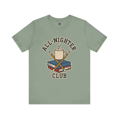  Sage Green t-shirt with 'All-Nighter Club' graphic design on a white background All-Nighter Club T-Shirt – Funny Caffeine & Study Tee for Night Owls