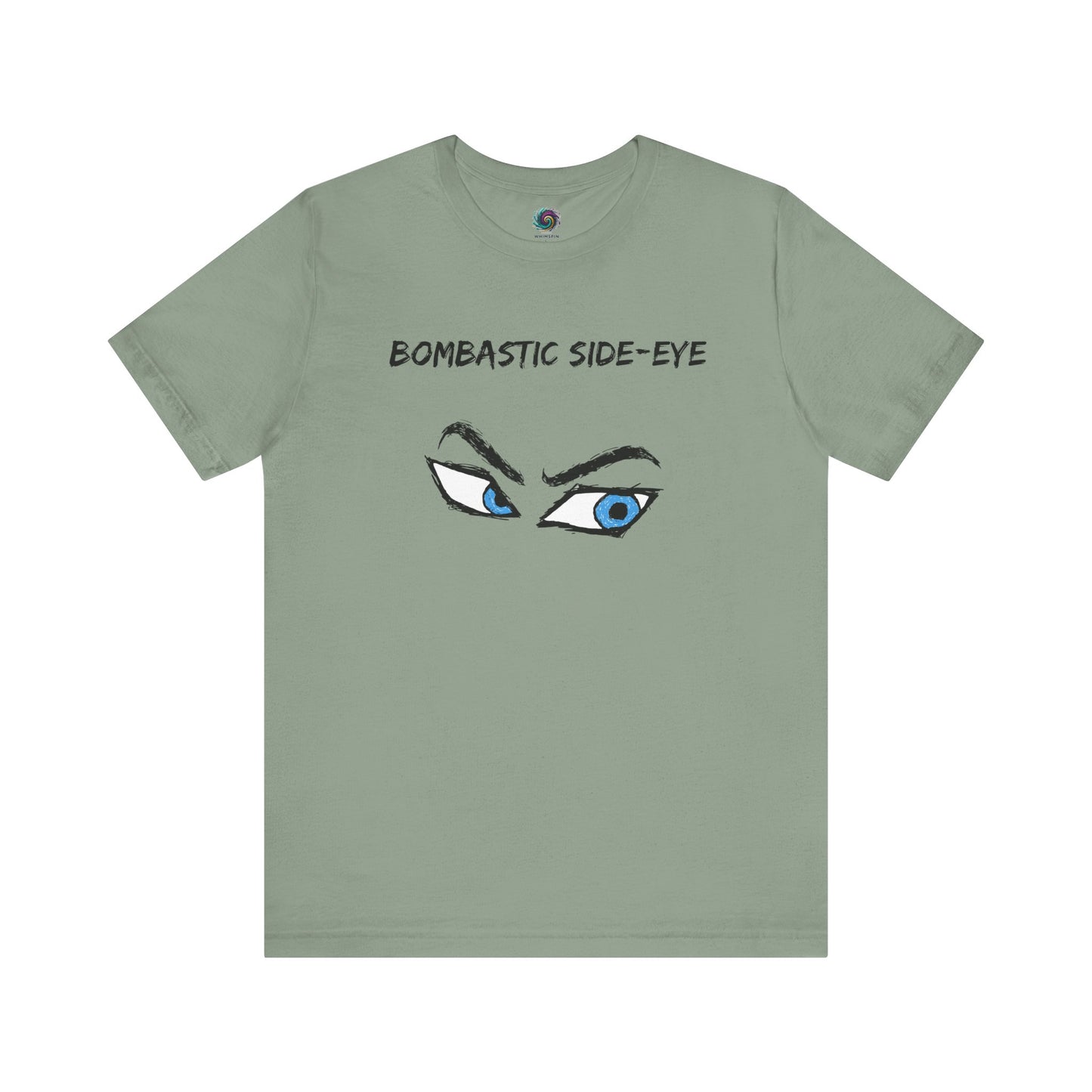 Bombastic Side-Eye T-Shirt – Comic Book Style Meme Graphic Tee in Sage, featuring the unmistakable comic-style side-eye artwork.