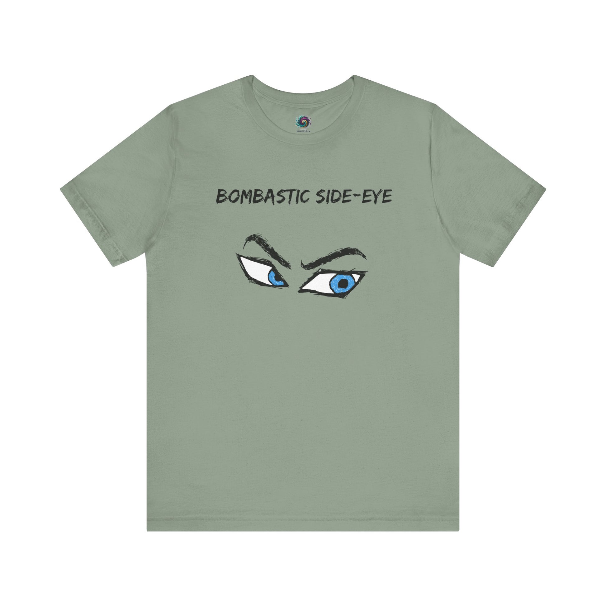 Bombastic Side-Eye T-Shirt – Comic Book Style Meme Graphic Tee in Sage, featuring the unmistakable comic-style side-eye artwork.