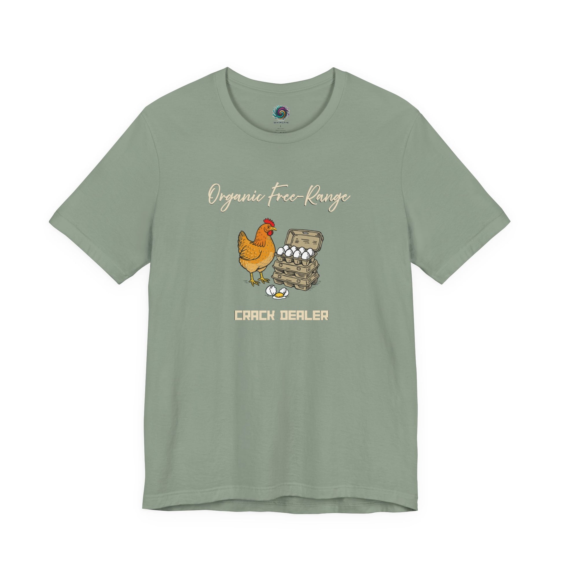 Funny Egg Dealer Chicken Shirt – Farm Humor for Chicken Moms in Sage, featuring the illustrated hen and stacked eggs with relaxed, earthy farm vibes.