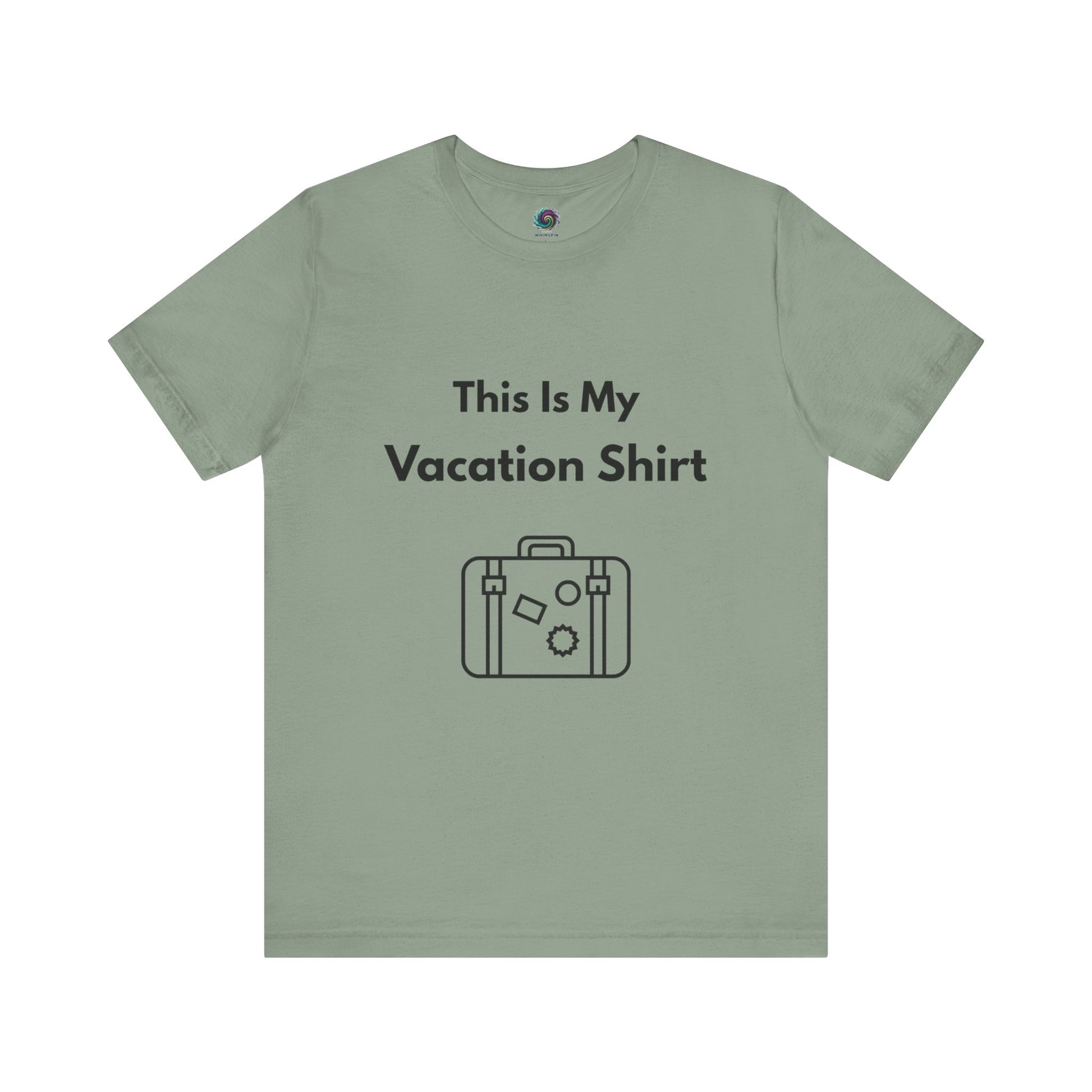 Sage Green "This is My Vacation Shirt" Tee