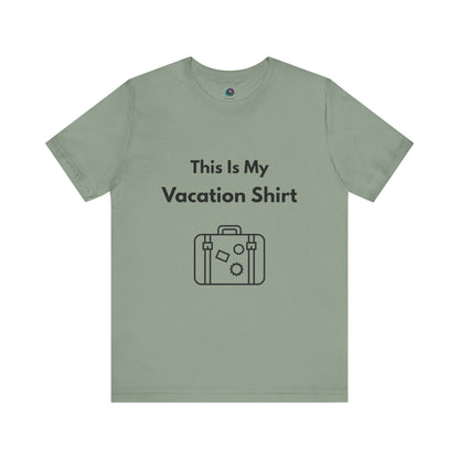 Sage Green "This is My Vacation Shirt" Tee