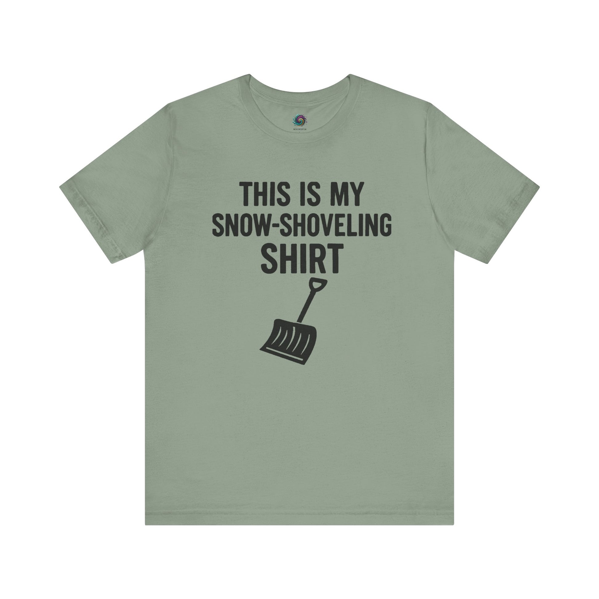 This Is My Snow Shoveling Shirt – Funny Winter Chore Tee in Sage, highlighting the minimalist shovel illustration and seasonal humor.