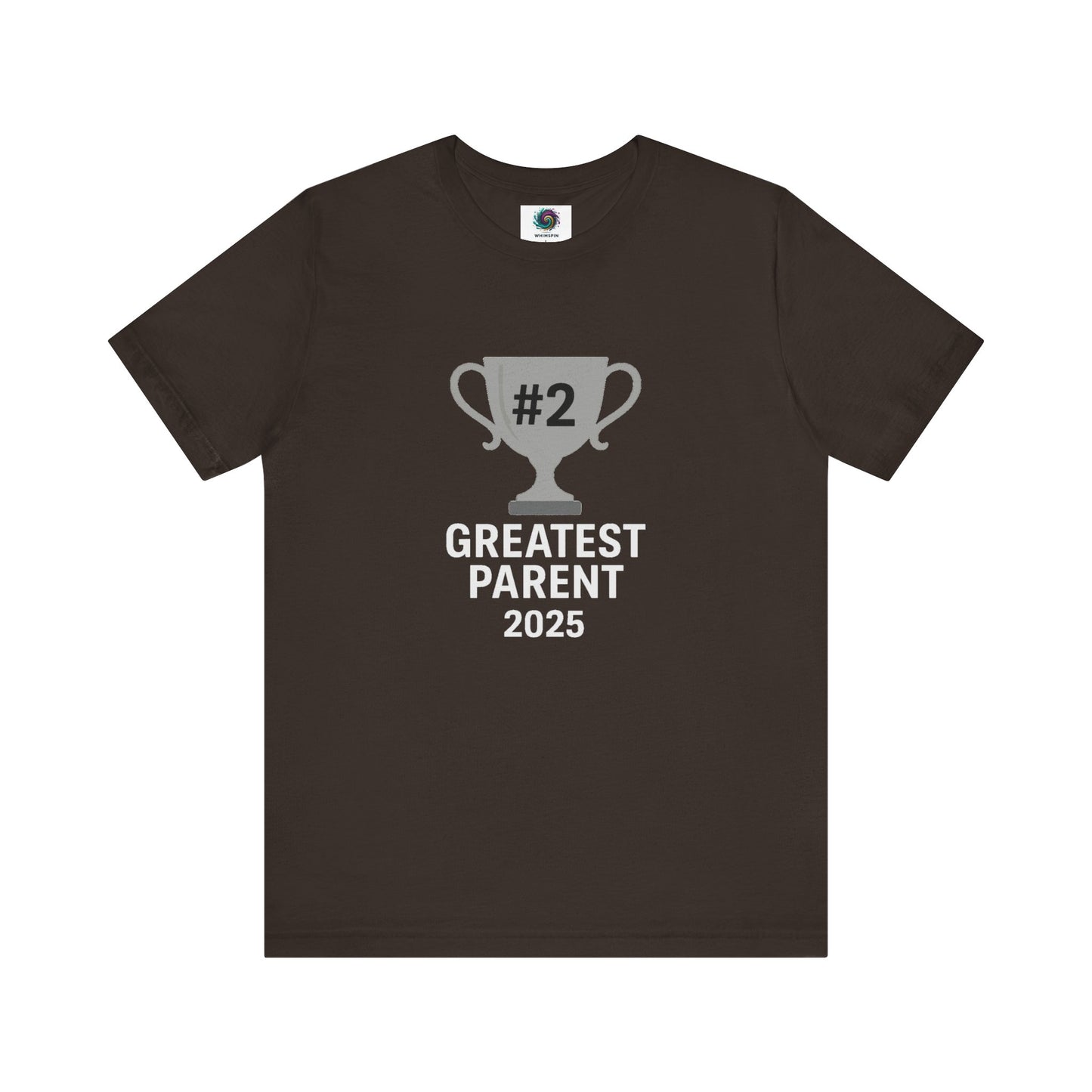 #2 Greatest Parent 2025 T-Shirt in brown, a down-to-earth and quirky gift for funny family members.