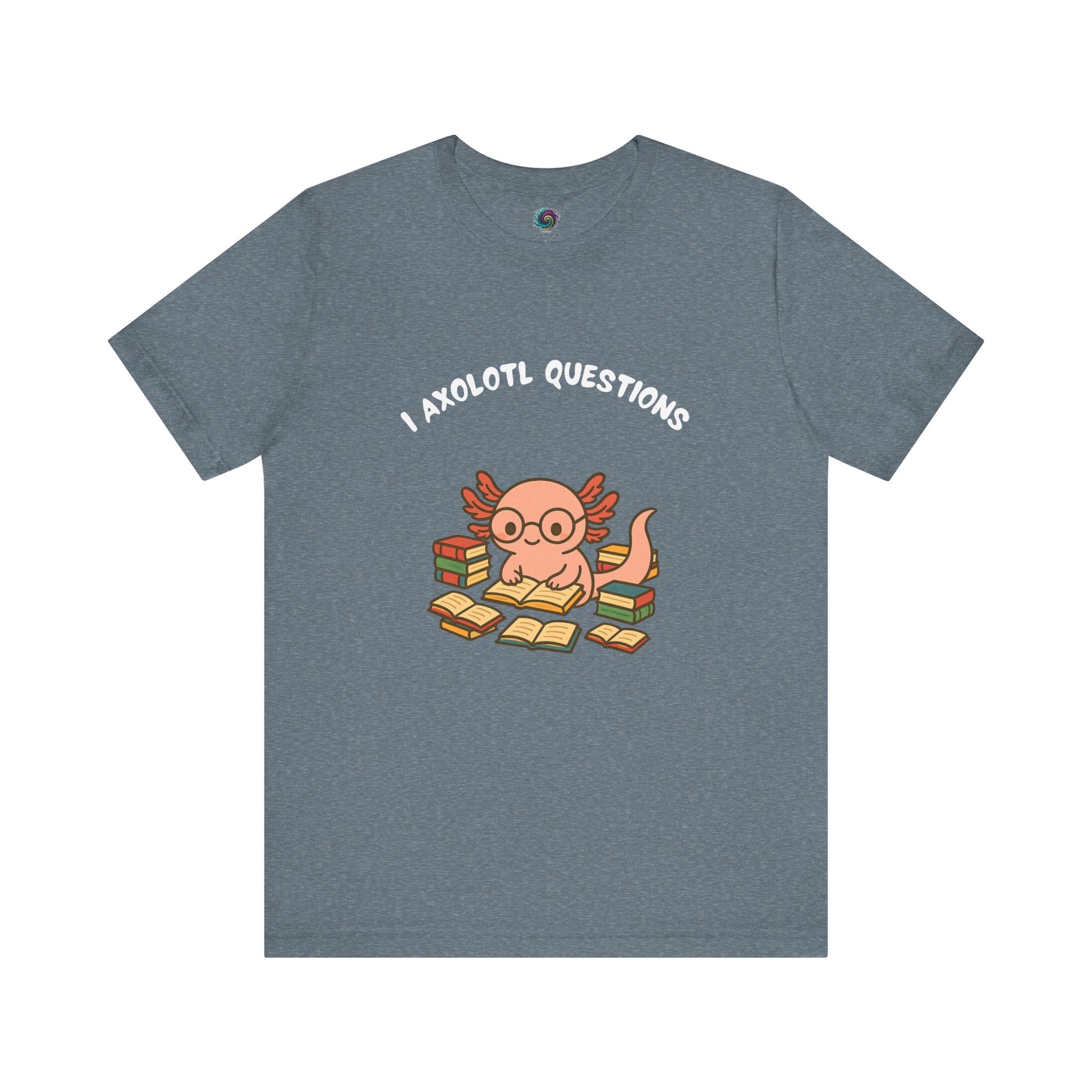 I Axolotl Questions T-Shirt – Funny Curious Axolotl Tee for Book Lovers Heather columbia blue axolotl questions shirt with clever pun and cartoon axolotl