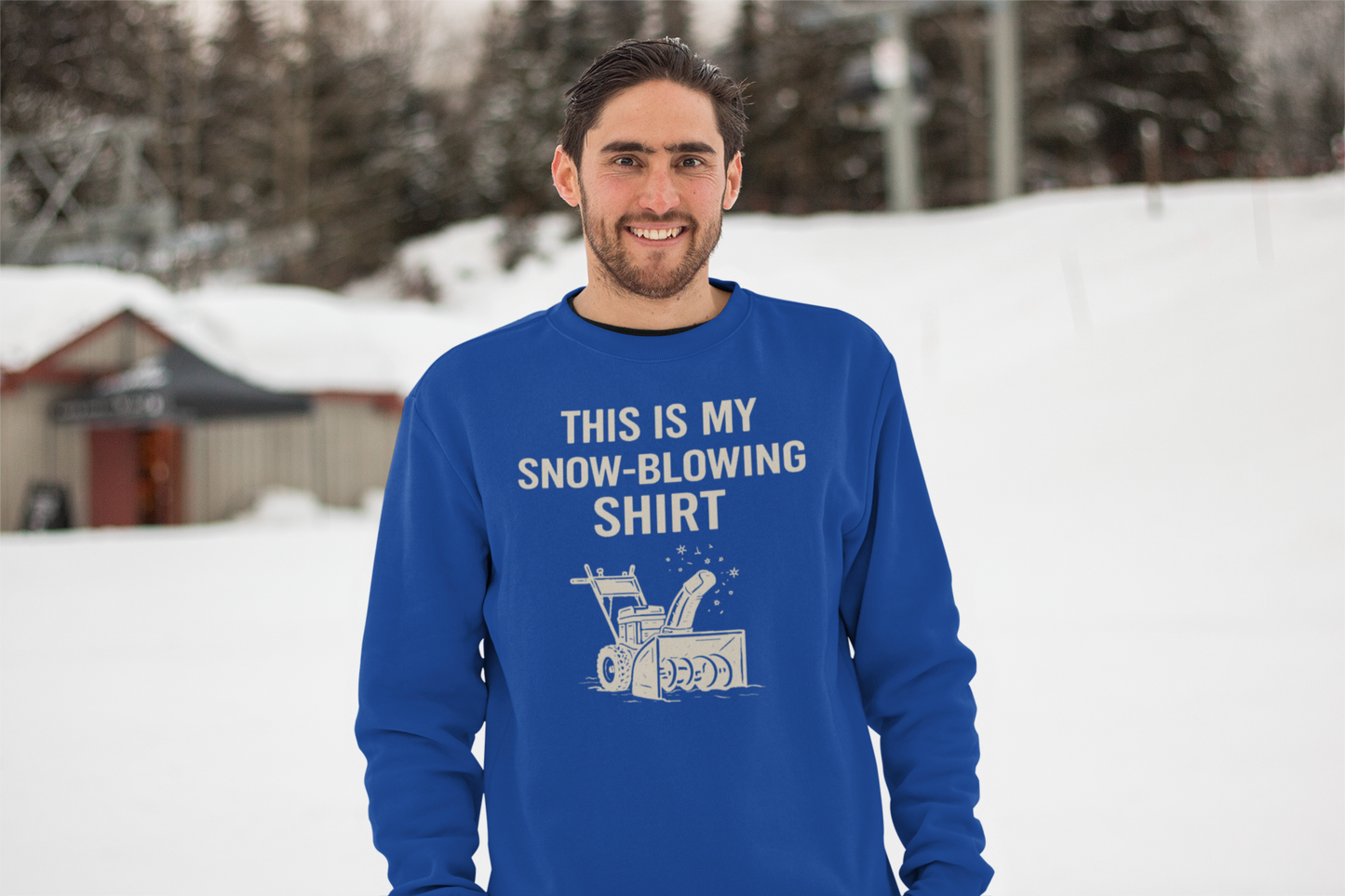 This Is My Snow-Blowing Shirt – Funny Winter Chore Sweatshirt worn outdoors in winter weather, highlighting bold color and snow blower humor.