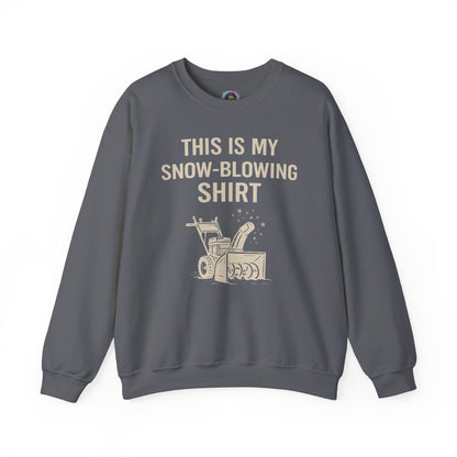This Is My Snow-Blowing Shirt – Funny Winter Chore Sweatshirt in charcoal, showcasing a clean snow blower illustration ideal for winter storm days.