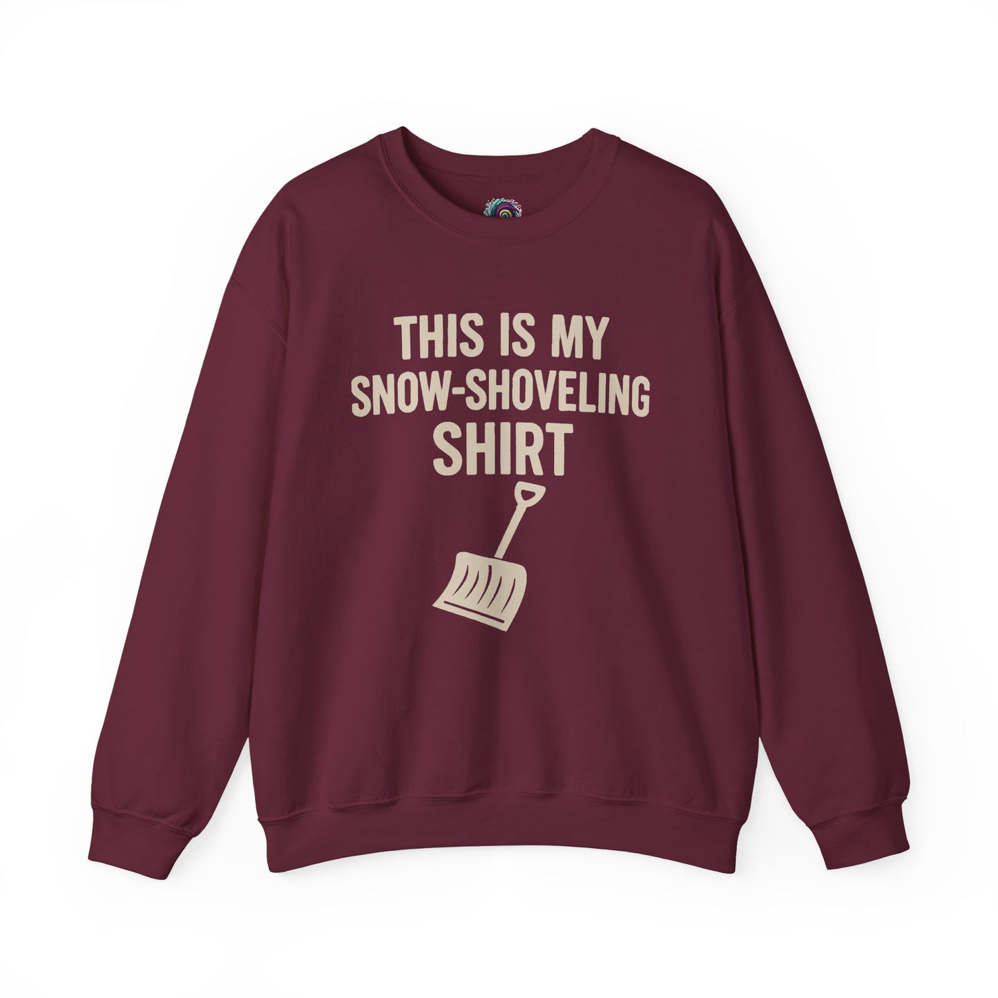 This Is My Snow-Shoveling Shirt – Funny Winter Chore Sweatshirt shown in maroon layflat, emphasizing cold weather humor and winter chores