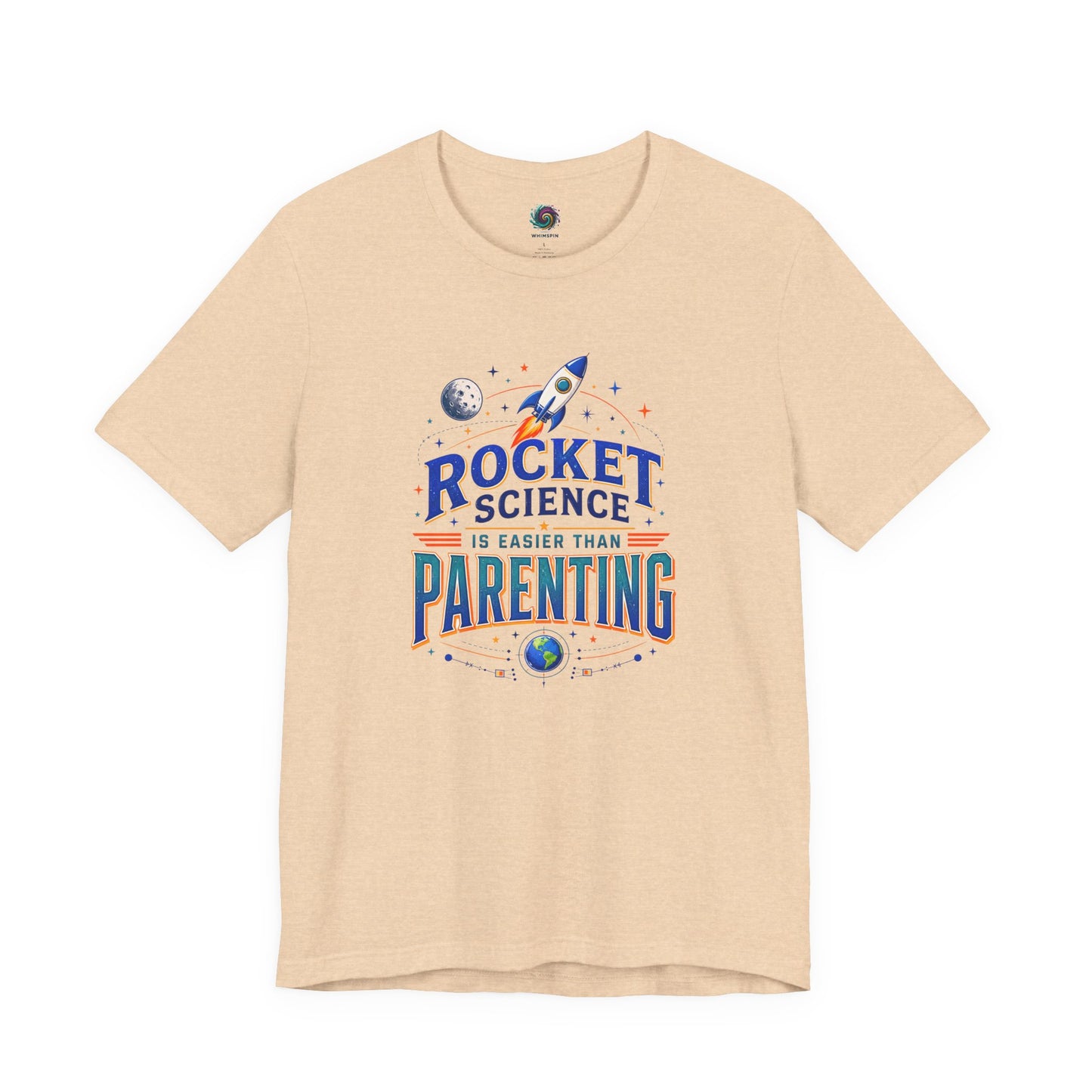 Rocket Science Parenting T-Shirt – Funny Aerospace Parent Tee on heather sand dune with a warm neutral look for aerospace and NASA fans.