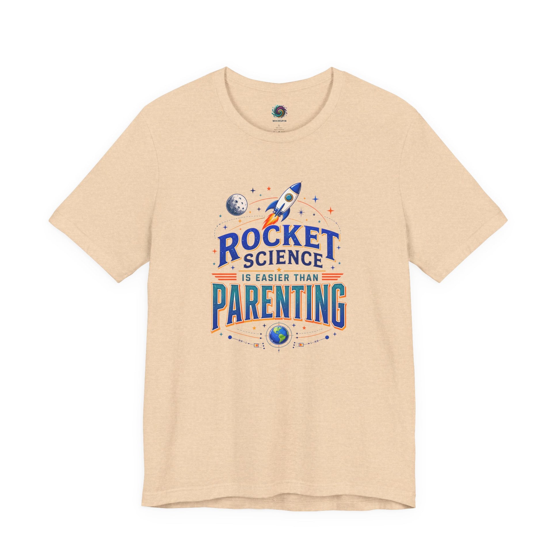 Rocket Science Parenting T-Shirt – Funny Aerospace Parent Tee on heather sand dune with a warm neutral look for aerospace and NASA fans.