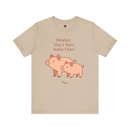 Brother May I Have Some Oats T-Shirt – Funny Viral Pig Meme Tee in tan with a light pig illustration and viral phrase design great for meme collectors.