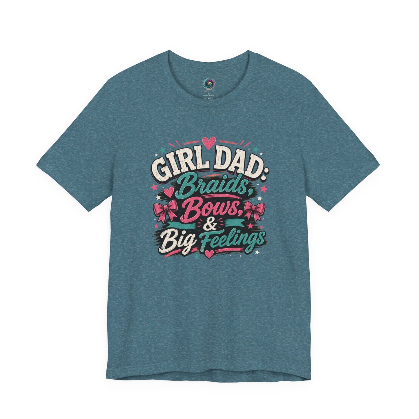 Girl Dad T-Shirt – Braids, Bows & Big Feelings Dad Tee on heather deep teal with colorful retro lettering for a thoughtful dad gift.