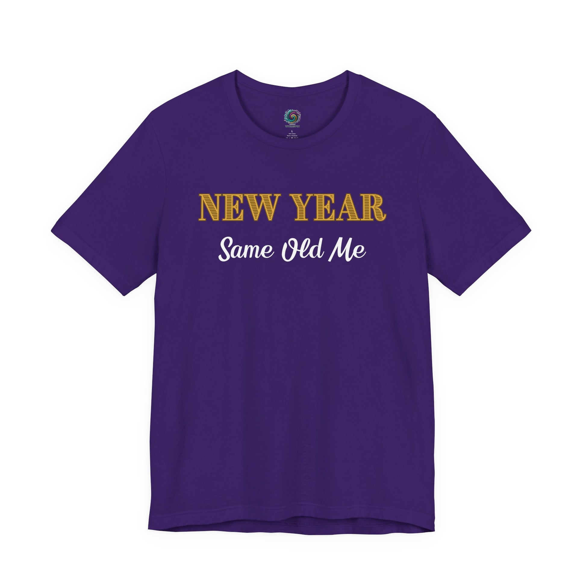 New Year Same Old Me T-Shirt – Funny Self-Confidence Tee in Team Purple, highlighting bold lettering and a confident New Year statement.