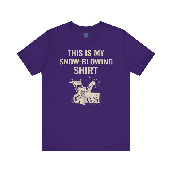 This Is My Snow-Blowing Shirt – Funny Winter Chore Tee in Team Purple, emphasizing the winter humor graphic and snow blower icon.