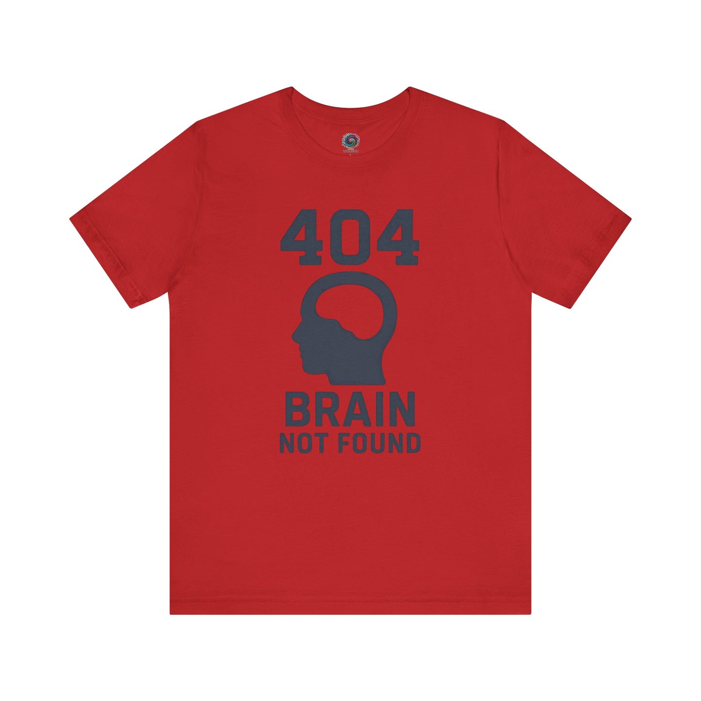 404 Brain Not Found T-Shirt – Red error 404 shirt for coders and engineers, blending tech wit with funny nerd culture.