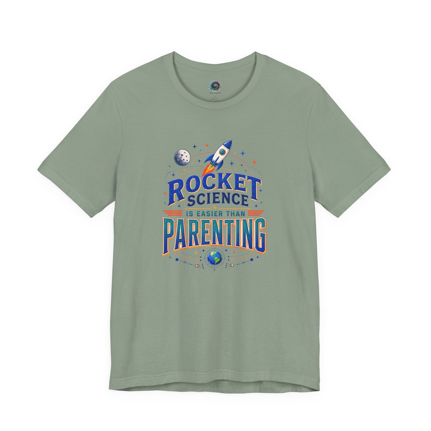 Rocket Science Parenting T-Shirt – Funny Aerospace Parent Tee on sage with a clever rockets and parenting theme for everyday wear.