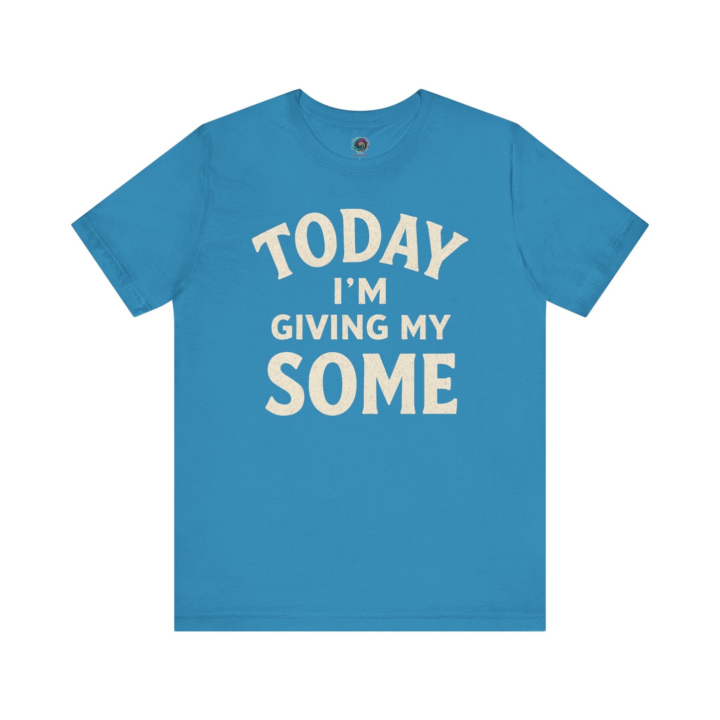 Today I’m Giving My Some T-Shirt – Funny Low Energy Graphic Tee in light aqua blue for a relaxed, ironic vibe