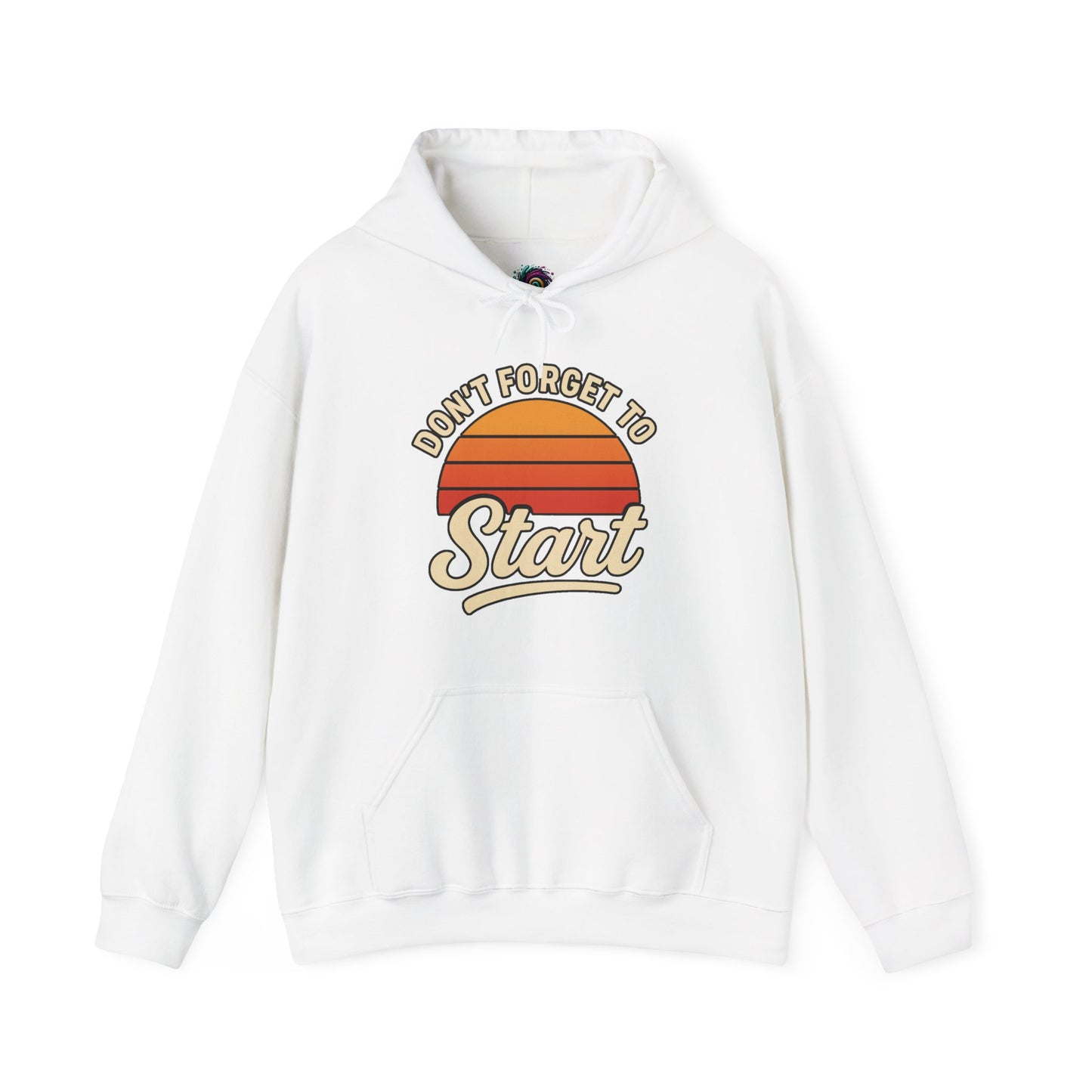 Don’t Forget to Start Hoodie – Retro Sunrise Motivational Sweatshirt in White, offering clean contrast for the retro sunrise artwork.