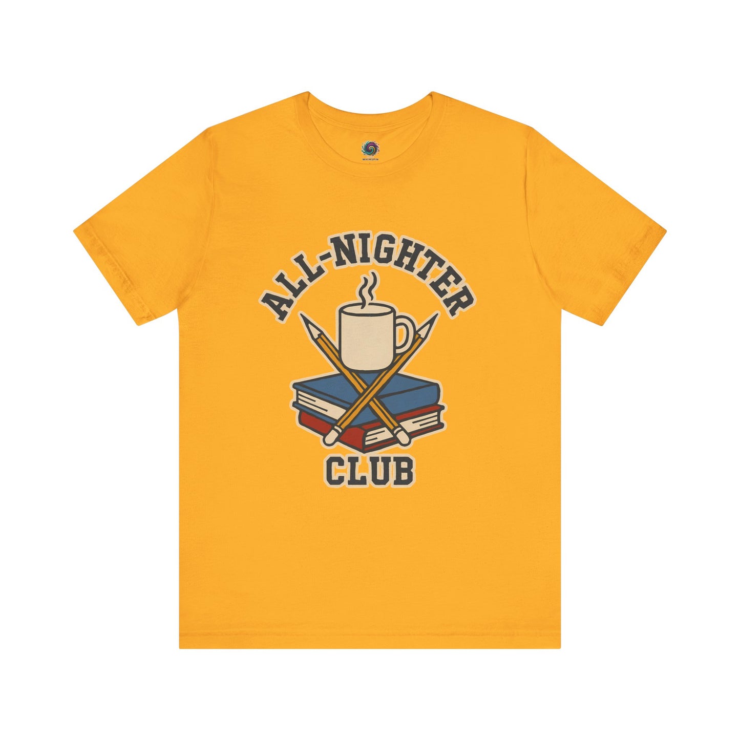 Yellow t-shirt with 'All-Nighter Club' graphic design on a white  background All-Nighter Club T-Shirt – Funny Caffeine & Study Tee for Night Owls