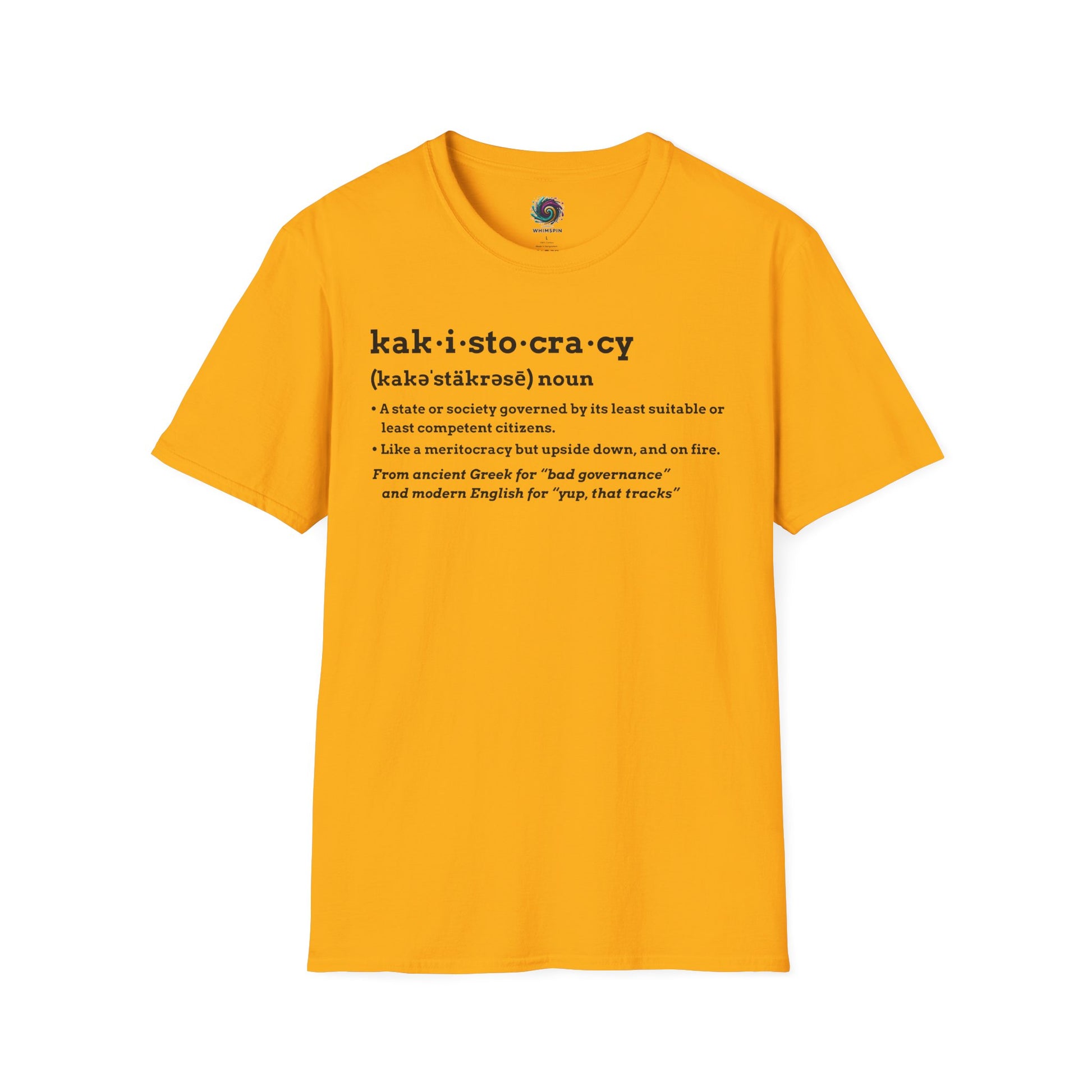 Yellow Kakistocracy Definition T-Shirt from WhimSpin