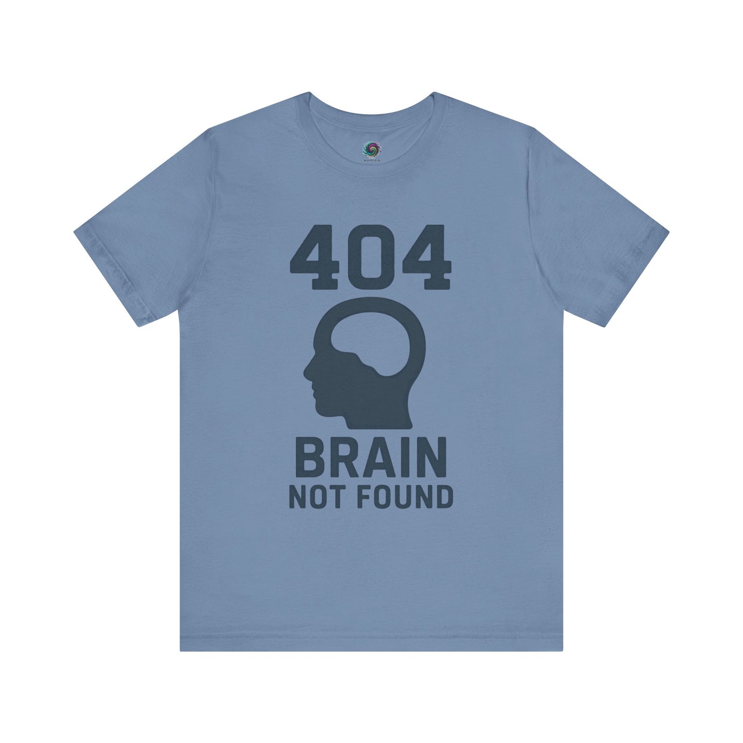 blue  "404 Brain Not Found T-Shirt" from WhimSpin. The tshirt graphic is a profile image of a human head with an empty hole where the brain should be and the text "404 Brain Not Found."