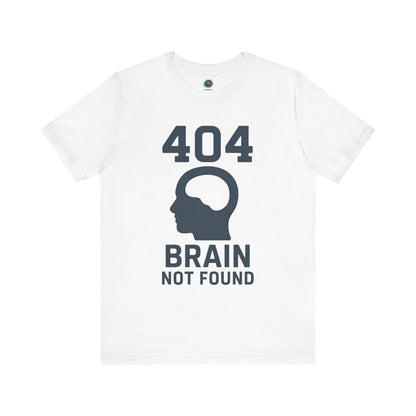 white "404 Brain Not Found T-Shirt" from WhimSpin. The tshirt graphic is a profile image of a human head with an empty hole where the brain should be and the text "404 Brain Not Found."