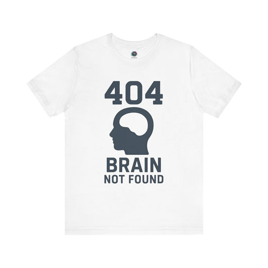 white "404 Brain Not Found T-Shirt" from WhimSpin. The tshirt graphic is a profile image of a human head with an empty hole where the brain should be and the text "404 Brain Not Found."